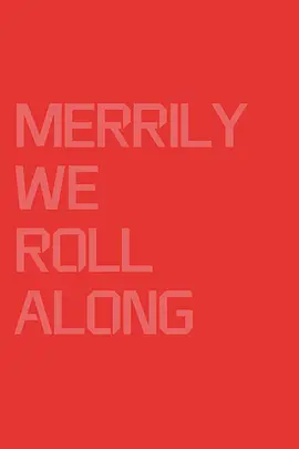 Merrily We Roll Along.webp Merrily We Roll Along.webp