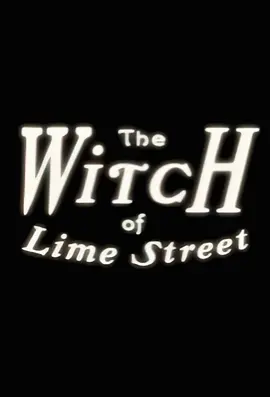 The Witch of Lime Street.webp The Witch of Lime Street.webp